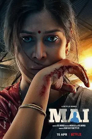 Download Mai – Netflix Original (2022) Season 1 Complete Hindi WEB Series 480p | 720p | 1080p WEB DL 22 mai netflix original 2022