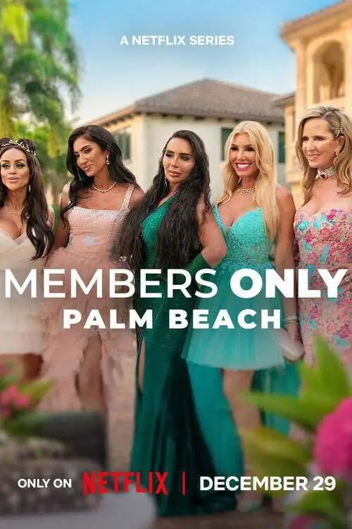 Download Members Only: Palm Beach – Season 1 (2025) Dual Audio {Hindi English} NetFlix Series 480p | 720p | 1080p WEB DL 24 members only palm beach season 1 2025