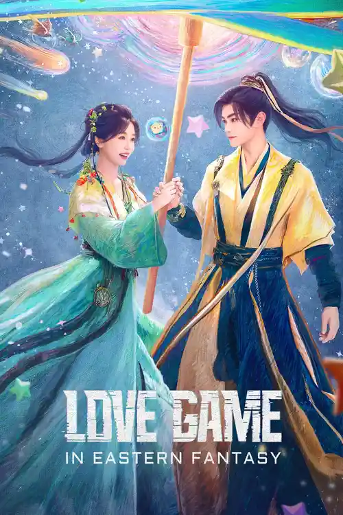 Download Love Game In Eastern Fantasy (Season 1) Hindi Org Dubbed C-Drama Series 480P 720P & 1080P Web-Dl 9 love game in eastern fantasy season 1
